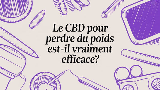 Le cbd pour perdre du poids est-il vraiment efficace