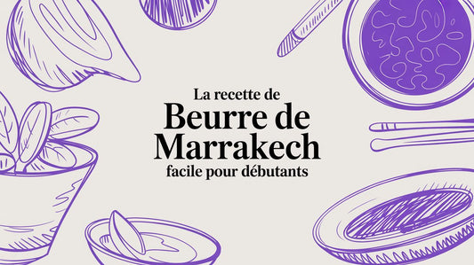 La recette de beurre de Marrakech facile pour débutants